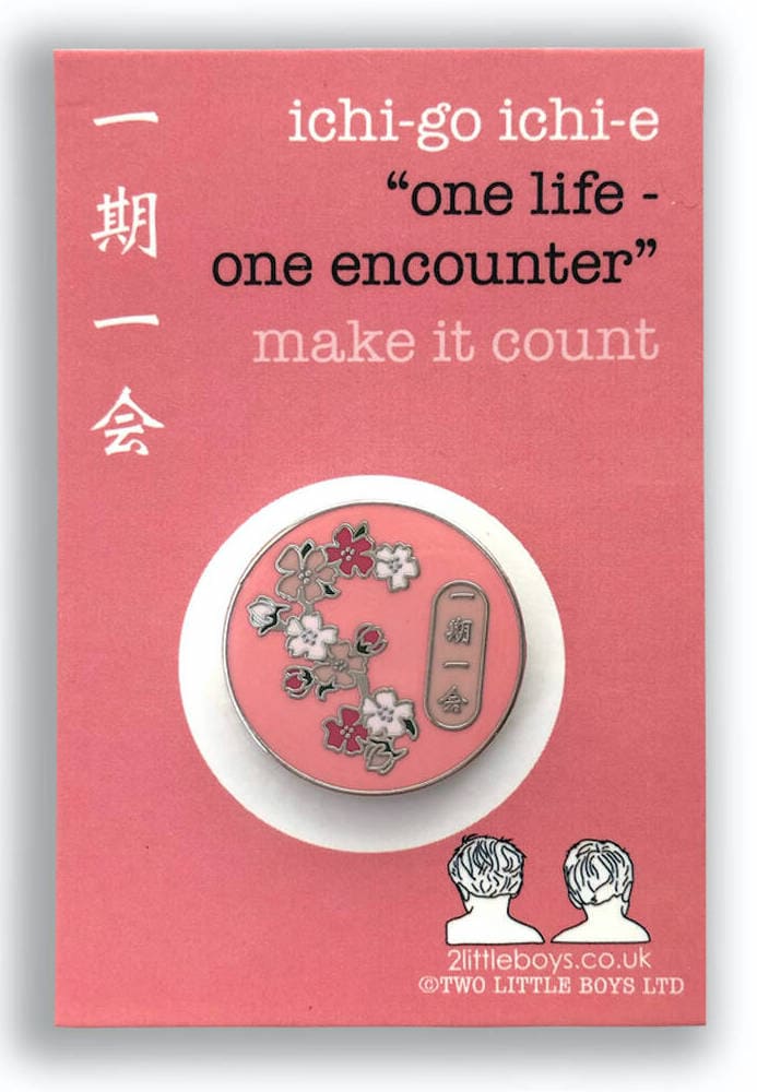 japanese enamel pin with blossom and motto one life one encounter make it count motto handmade and available to buy