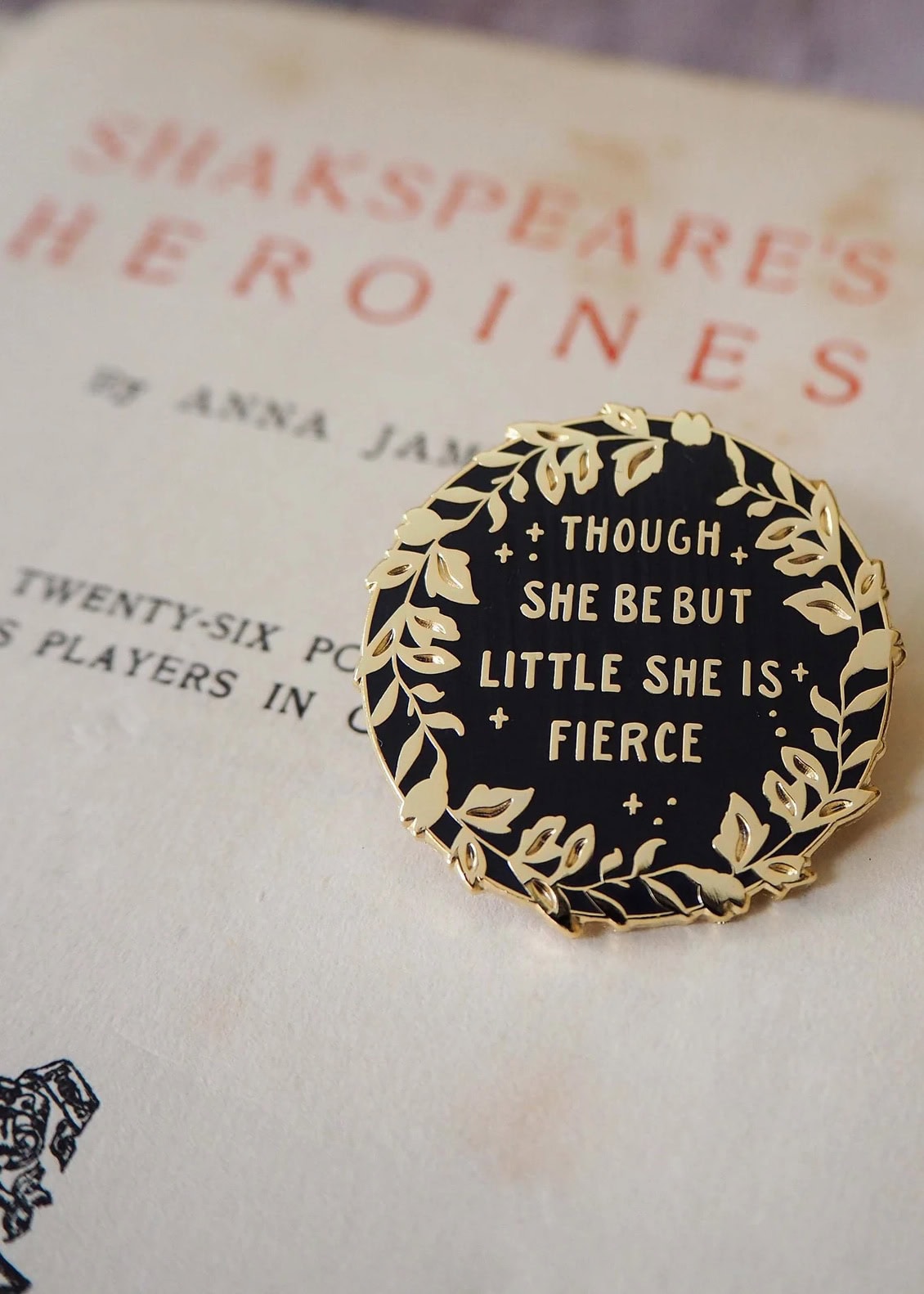 love this 'though she be but little she is fierce' enamel pin by Literary Emporium inspired by Shakespeare A Midsummer Night's Dream, handmade and available to buy on Etsy